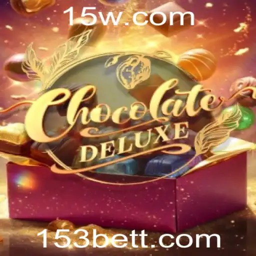 Explorando ChocolateDeluxe: Um Guia Completo para o Jogo de Bet 153