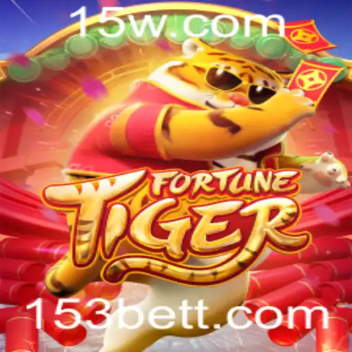 Descubra o Mundo de FortuneTiger e o Universo de 153 Bet