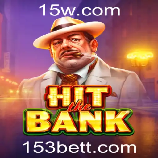 Descubra o Mundo de HitTheBank e as Regras do 153 Bet
