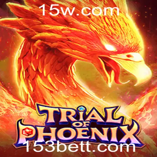 TrialofPhoenix: Desvendando o Mundo de 153 Bet