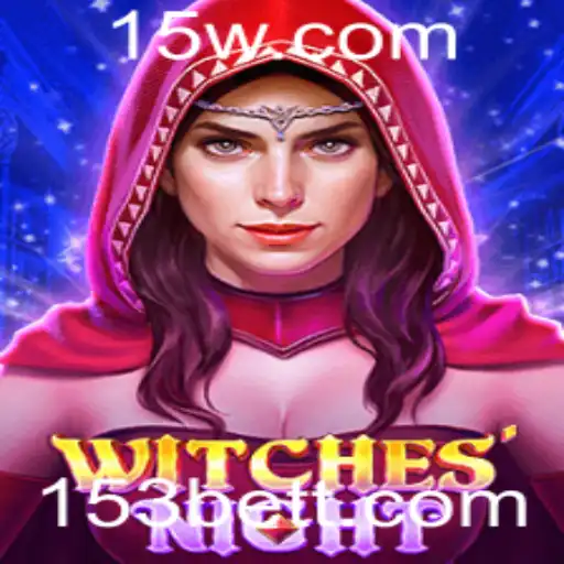 Explorando o Emocionante Jogo WitchesNight e o Conceito de 153 Bet