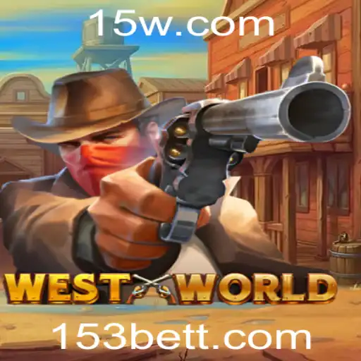 Explorando o Mundo de WestWorld: Um Guia Completo para o Jogo 153 Bet